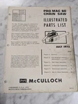 Mcculloch Chain Saws Illustrated Parts List Manual Catalog Pro Mac 60 1972 87717 Used. Price: $9.79.