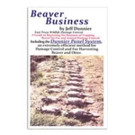 Beaver Business - Jeff Dunnier Book Trapping Supplies Brand. Price: $20.99.