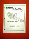 Orline Mustang Chainsaw Parts Manual 3/68 Very. Price: $5.00.