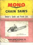 Vintage Mono Chainsaws Owner's Guide And Parts Model SL-246/AH-480 Acceptable. Price: $8.00.